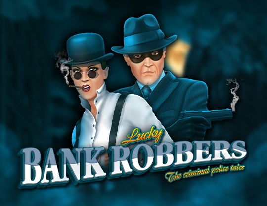 Lucky Bank Robbers